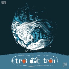 Trái đất tròn - T.N.K.V.L (Cover)