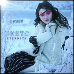 Jikeyo - Eternity