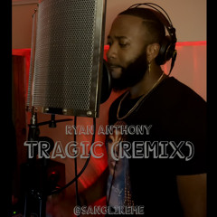 TRAGIC (REMIX) - Jazmine Sullivan cover - RYAN ANTHONY SANGLIKEME