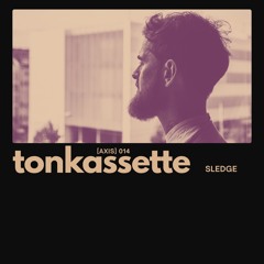TONKASSETTE [Axis] 014 Sledge