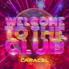 WELCOME TO THE CLUB (FREE DL)
