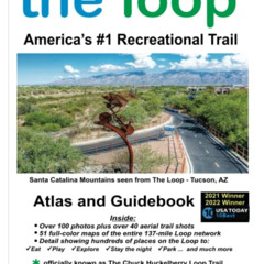 READ EPUB 💓 The Loop - America's #1 Recreational Trail: Atlas and Guidebook by  Rand