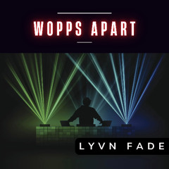 Wopps Apart [Melodic Techno / Progressive House]