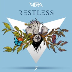 VIBRA - Restless