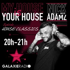 My House Is Your House @ Galaxie Radio - 21 - 11 - 2020