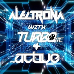 Dj Alectrona with Turbo Mc & Mc Active