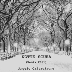 Notte scura (Remix 2021)