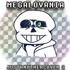MEGALOVANIA [JustAnotherCover 3]