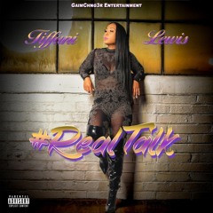 #Realtalk Tiffani Lewis
