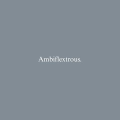 Ambiflextrous [81]