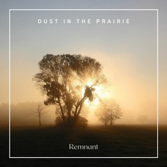Dust In The Prairie