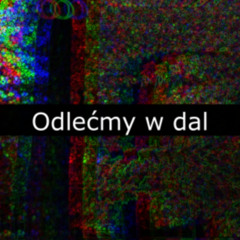 Odlećmy w dal