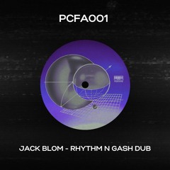 JACK BLOM - RHYTHM N GASH DUB