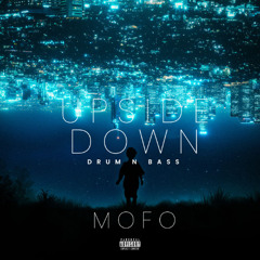 MOFO | UPSIDE DOWN LIQUID👽