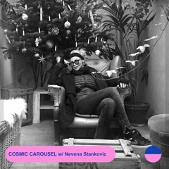 RADIO.D59B / COSMIC CAROUSEL #37 w/ Nevena Stankovic Xmas Special Love & Peace Edition