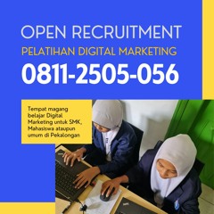CALL 0811-2505-056 Pelatihan Magang Internet Marketing Melayani Purwokerto