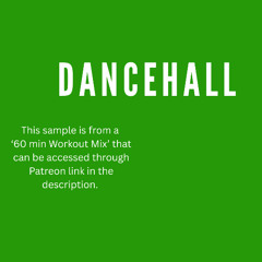 Dancehall and Pop Workout Mix (Pop Mashups and Classics) Sample from 1hr mix in my Patreon