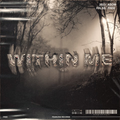 Rebelion & Deetox - Within Me (ASOW Bootleg) [FREE DL]