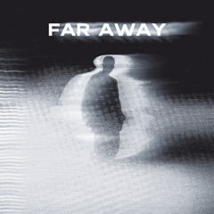 Far Away
