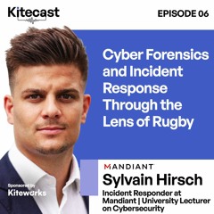 Sylvain Hirsch: Cyber Forensics and Incident Response Through the Lens of Rugby