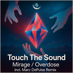 Touch The Sound - Mirage [Stereo Paradise]