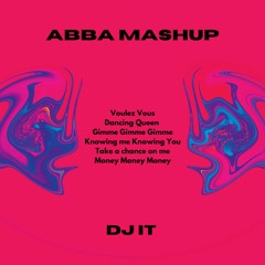 Abba Mashup (Remastered 2022) | DJ IT