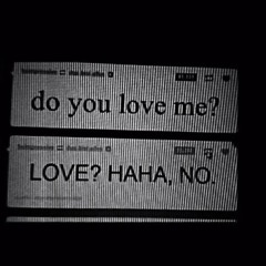 do you love me?