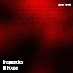 Frequencies Of House