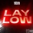 TIESTO - LAY LOW (M4X REMIX)