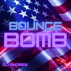 Dj Andrew - Bounce Bomb (GRATIS)