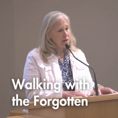 Walking with the Forgotten | Danette Miller