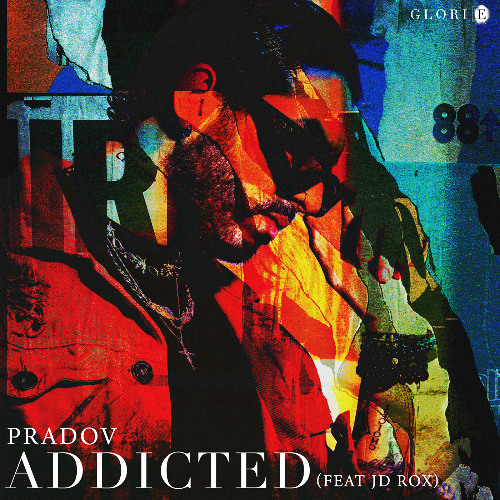 PRADOV - Addicted (feat. JD Rox)