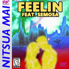 Feelin (feat. Semosa) [prod. Yusei]