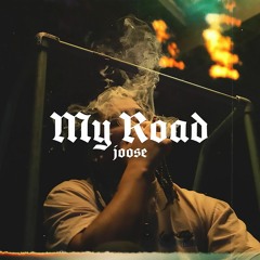 MY ROAD (feat. Joose)