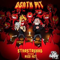 STARSTRUKKD - Death Pit ft. Rico Act