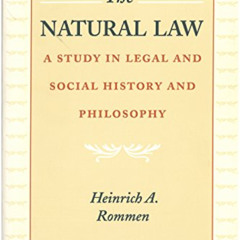 Read PDF 📬 The Natural Law: A Study in Legal and Social History and Philosophy by  H