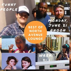 Best of North Avenue Lounge - Funny People - 6/21/21