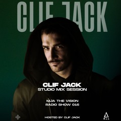 MJATVR016 - CLIF JACK Studio Mix Session I MJA the Vision Radio