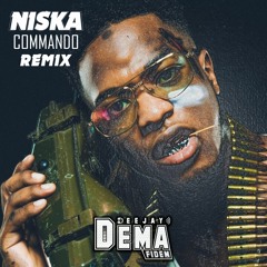 Dj Demafidem X Niska - Commando (Remix Bouyon 2023)