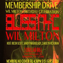 BLISS NYC with Wil Milton LIVE @ 3 Dollar Bill-BKLYN 1.14.23-Part 1