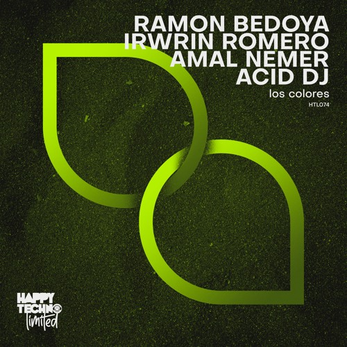 Stream Ramon Bedoya Irwin Romero Acid Dj Koki By Happy Techno