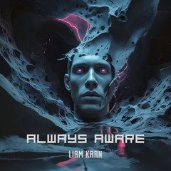 Always Aware (Original Mix)
