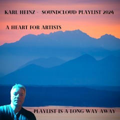 Karl Heinz Soundcloud Playlist 2024