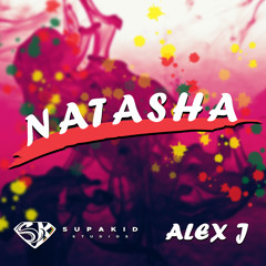 Alex J X SupaKid - Natasha [2022 Chutney Music]