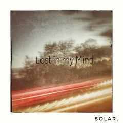 Lost in my Mind