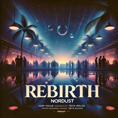 Nordust REBIRTH EP