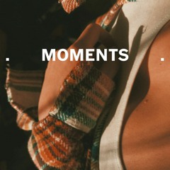 moments