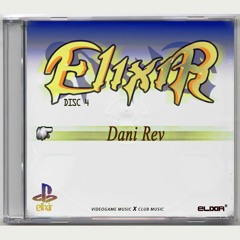 Elixir Mix Series DISC 4: Dani Rev