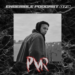 ENSEMBLE PODCAST 073: PVR