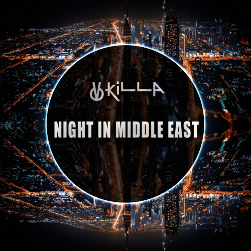 Night In Middle East (Original Mix)